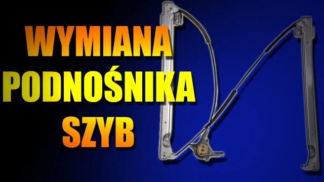 Jak naprawić mechanizm podnoszenia szyby Seat Leon i uniknąć problemów